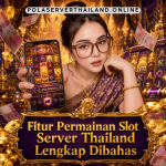 fitur permainan Slot Server Thailand